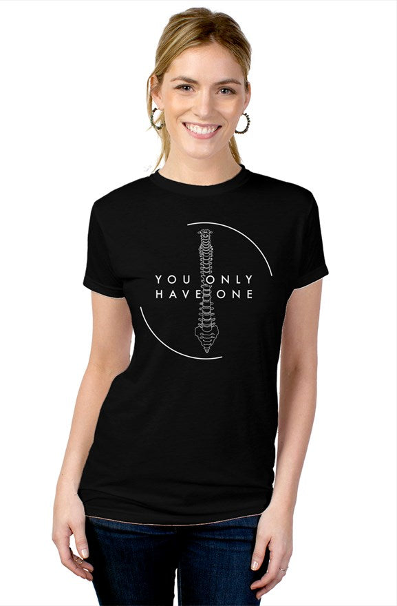 You Only Have One (Womens-white Lettering)